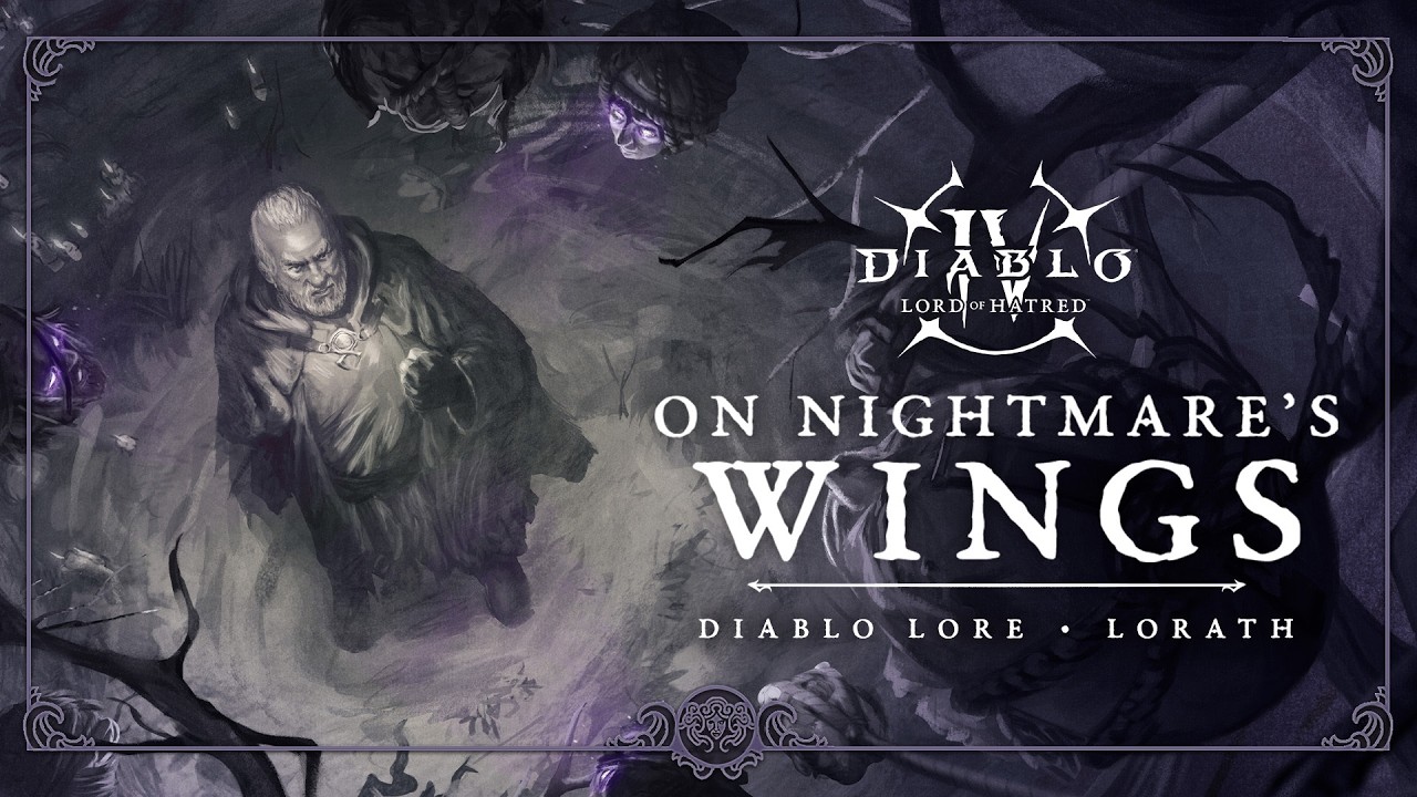 Diablo IV: Lord of Hatred | Short Story | On Nightmare’s Wings: Lorath