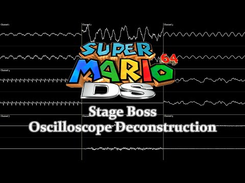 Super Mario 64 DS - Stage Boss (Oscilloscope Deconstruction)