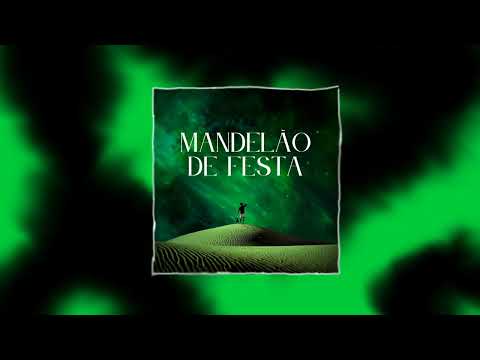 Mandelão de Festa 🔥 Funk 150 BPM | (Official Audio)