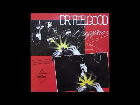 DR. FEELGOOD (Canvey, Essex, England) - Down At The Doctors*