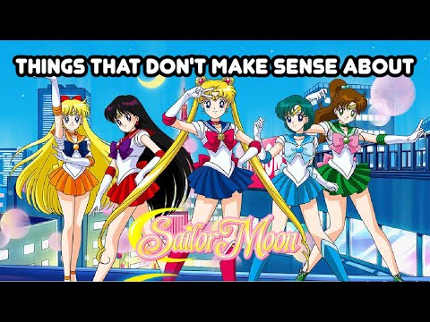 Things That Don't Make Sense About Sailor Moon