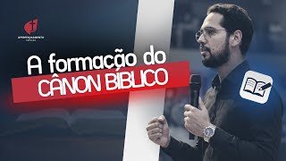 A formação do cânon da Bíblia | Prof. Daniel Batista