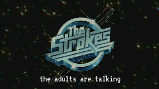 the strokes — the adults are talking  [SUB + LYRICS]