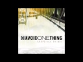 Avoid One Thing - About You