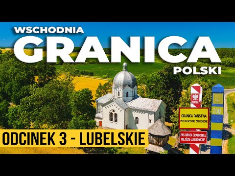 Tajemnice wschodniej granicy Polski - Odcinek #3 Lubelskie