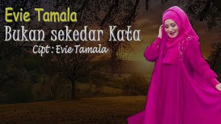 Download lagu Evie Tamala - Bukan Sekedar Kata mp3