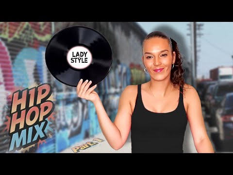 DJ Lady Style - Mix Hip Hop Part.1
