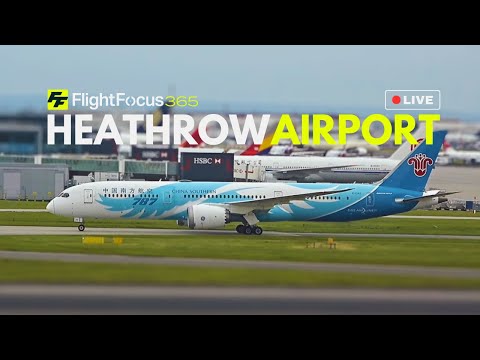 Heathrow Airport Live - Tuesday 14th May 2024