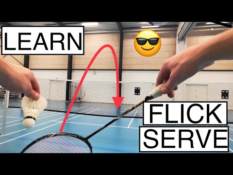 BADMINTON TECHNIQUE #58 - HOW TO DO A FLICK SERVE IN BADMINTON?