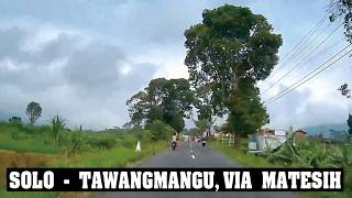 Download lagu Palur Karanganyar - Tawangmangu Route, via Matesih Alternative Road mp3 Download lagu Palur Karanganyar - Tawangmangu Route, via Matesih Alternative Road mp3