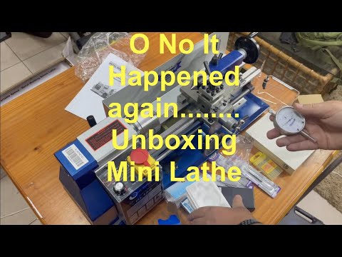 O no It Happened again........ Unboxing Mini Lathe