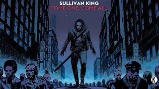 Sullivan King - Come One, Come All (Full EP)