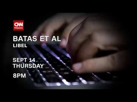 Next on Batas et AL: Libel