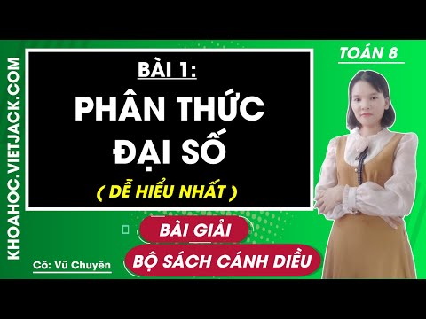Toán 8 Cánh diều Bài 1: Phân thức đại số | Giải Toán 8