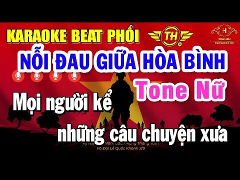Nỗi Đau Giữa Hoà Bình Karaoke Tone Nữ ( Am ) Beat Phối Chuyên Nghiệp | Trọng Hiếu