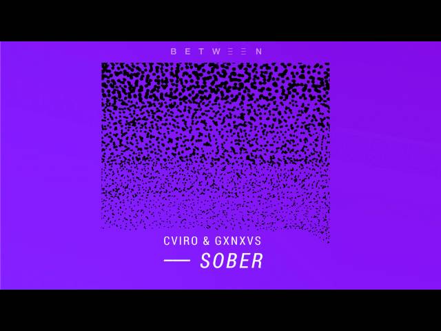 Cviro & Gxnxvs - Sober