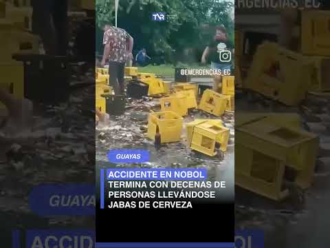 🚨#Guayas: Moradores saquean jabas de cerveza tras accidente de camión en Nobol.