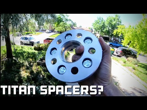 Titan wheel spacers any good?