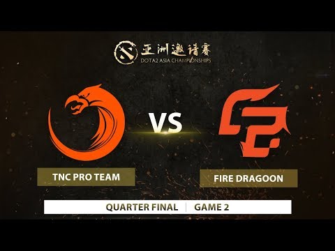 TNC vs Fire Dragoon | Game 2 | Dota 2 Asia Championships 2018 - SEA Qualifier
