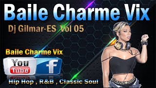 Download lagu Set Baile Charme Vix  05 Gilmar Dj mp3