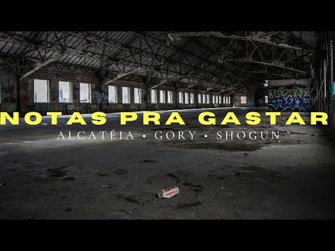 Alcatéia | Gory | Shogun - Notas Pra Gastar (Prod.TLP)