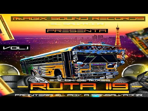 Reggaeton Old School Mix 🚌 Edición De Mixes Ruta 119 🚌 DJ Adonay Juárez - Magix Sound Records