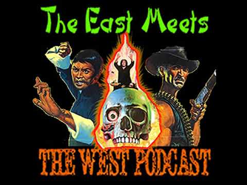 The East Meets the West Ep. 2 - Crippled Avengers and Django