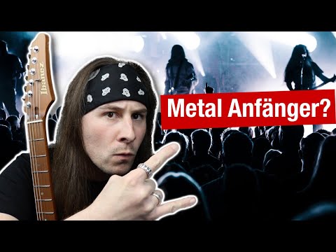 Metal Anfänger? Zeig’s den Anderen!