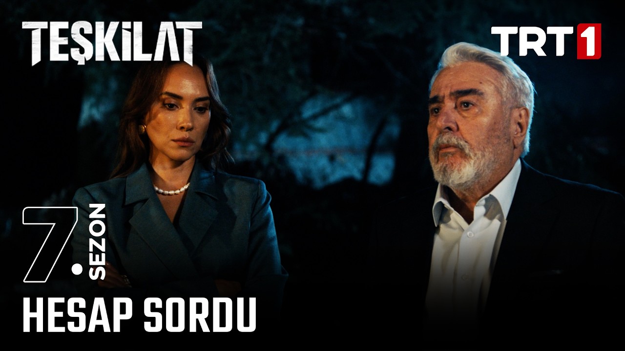 ‘’Senin adamların yüzünden kızım öldü!’’ - Teşkilat 186. Bölüm