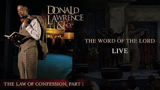 The Word of The Lord LIVE - Donald Lawrence &amp; Company