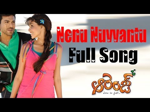 Nenu Nuvvantu Full Song ll Orange Movie ll Ram Charan Teja, Genelia D'Souza