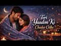 Teri Yaadon Ki Chadar Odhe Official Video Dil Ne Tera Naam Liya Romantic Bollywood Hits Song