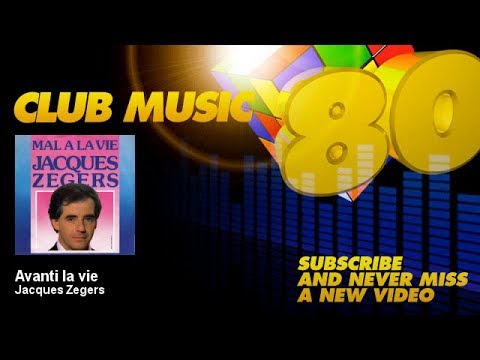 Jacques Zegers - Avanti la vie - ClubMusic80s