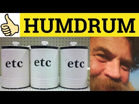 🔵 Humdrum - Humdrum Meaning - Humdrum Examples - Humdrum Defined - GRE 3500 Vocabulary
