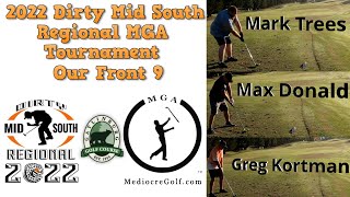 2022 Dirty Mid South Regional MGA Tournament at Gatlinburg Golf Course. My Group's Front 9