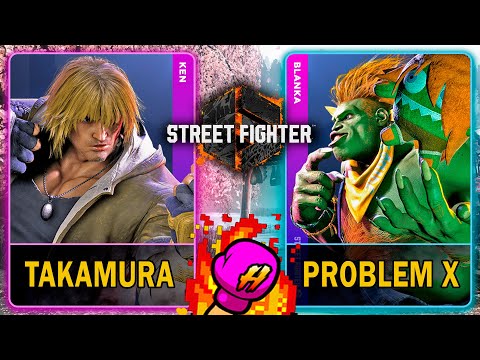 Street Fighter 6 🥊 Takamura (KEN) VS Problem X (BLANKA) 🥊 スト6  🥊 SF6 🥊