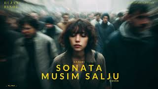 Download lagu Hazami - Sonata Musim Salju (Cover) - Psychedelic Rock Version - KLYRA mp3