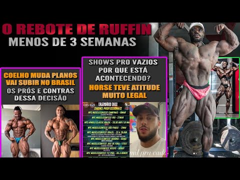 O melhor rebote do ano? Ruff ganha mais de 20 lbs + Coelho no Brasil + Shows Pro no Brasil