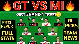 GT vs MI Dream11 Prediction | GT vs MI Dream11 Team | GT vs MI 51st Match Dream11