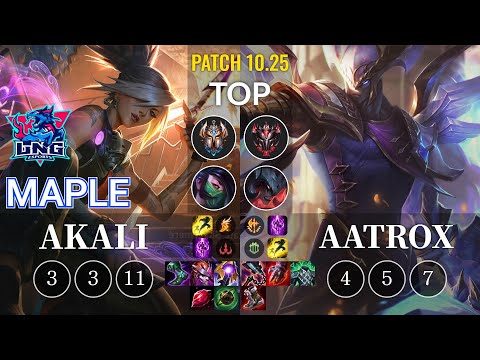 LNG Maple Akali vs Aatrox Top - KR Patch 10.25