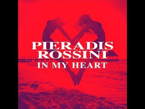 Pieradis Rossini - In My Heart (Original Mix) [Maison Records]