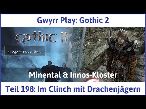 Gothic 2 Teil 198: Im Clinch mit Drachenjägern - Let's Play|Deutsch