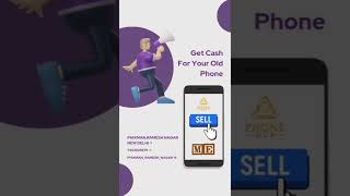 sell your old phone and get cash instantly!!!