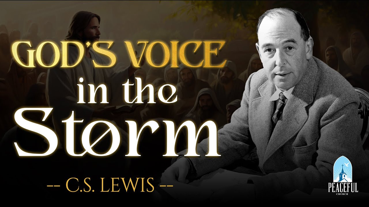 HOW GOD GUIDES YOU through the Storm - Keep Believing | C.S. Lewis Wisdom