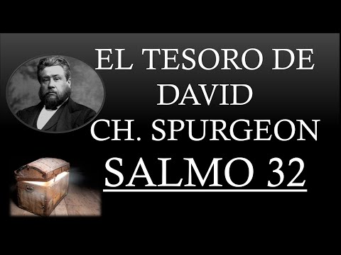 EL TESORO DE DAVID - CHARLES SPURGEON "SALMO 32"