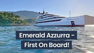 Emerald Azzurra - First On Board!!