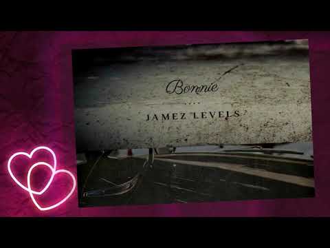 Jamez Levels-Bonnie ( Prod. WESTLND) official audio