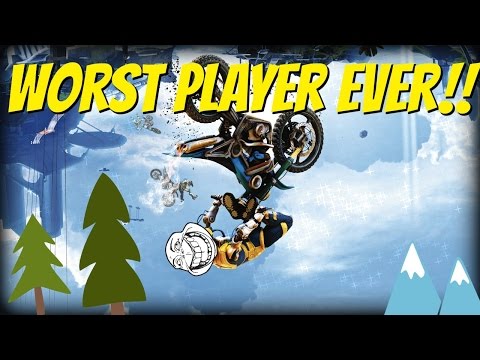TRIALS FUSION - WORST PLAYER IN THE GAME...