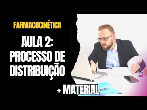 #002: PHARMACOKINETICS: DISTRIBUTION PROCESS SUMMARY | Pharmacology Class