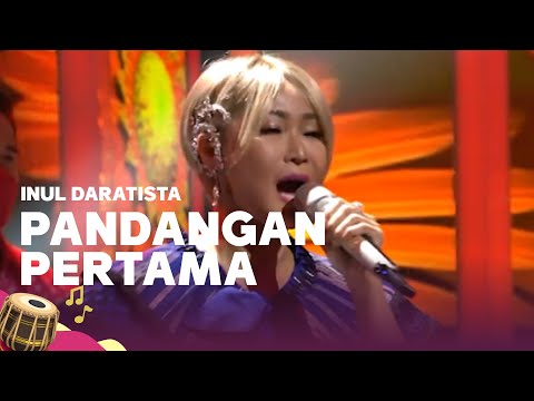 INUL DARATISTA - Pandangan Pertama